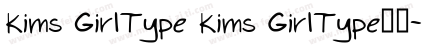 Kims GirlType Kims GirlType字体字体转换